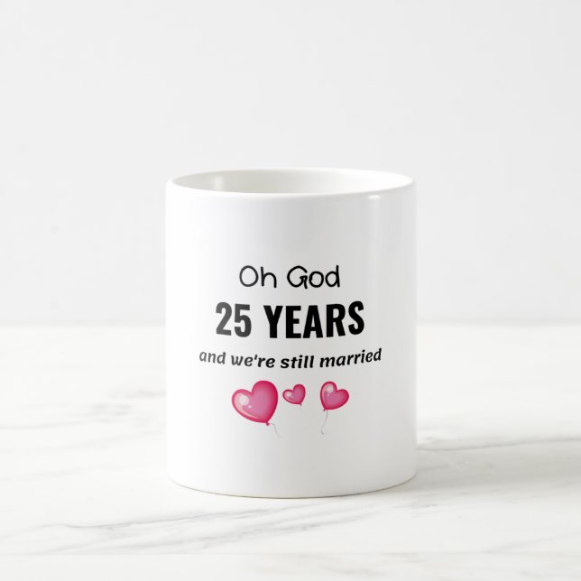 Taza De Café El 25° aniversario del Boda es un regalo gracioso  (Centro)