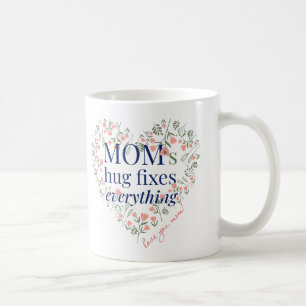 Taza De Café El abrazo de mamá arregla todo - regalo del Día de