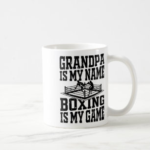 Taza De Café El Abuelo De Boxeo De Boxeo Es Mi Nombre Boxear