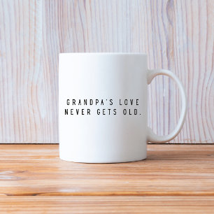 TAZA DE CAFÉ EL ABUELO NUNCA ENVEJECE
