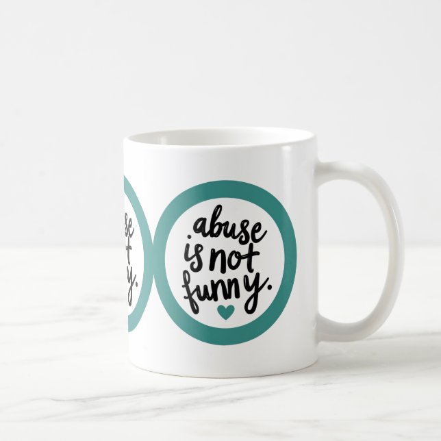 Taza De Café El abuso no es divertido (Derecha)