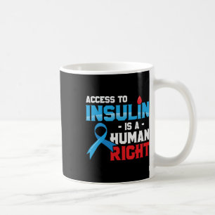 Taza De Café El Acceso A La Insulina Es Un Derecho Humano Conci