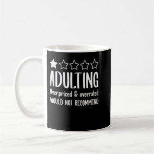 Taza De Café El Adulto No Recomendaría Una Estrella