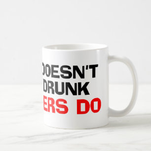 Taza De Café El alcohol no te emborracha