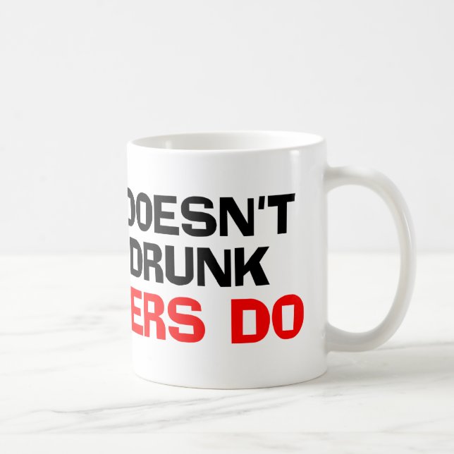 Taza De Café El alcohol no te emborracha (Derecha)