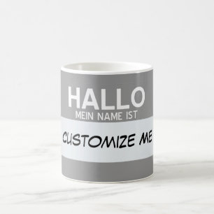 Taza De Café El alemán hola mi nombre es… personalizable