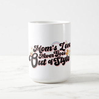 Taza De Café El amor de mamá nunca pasa de moda Cute Retro
