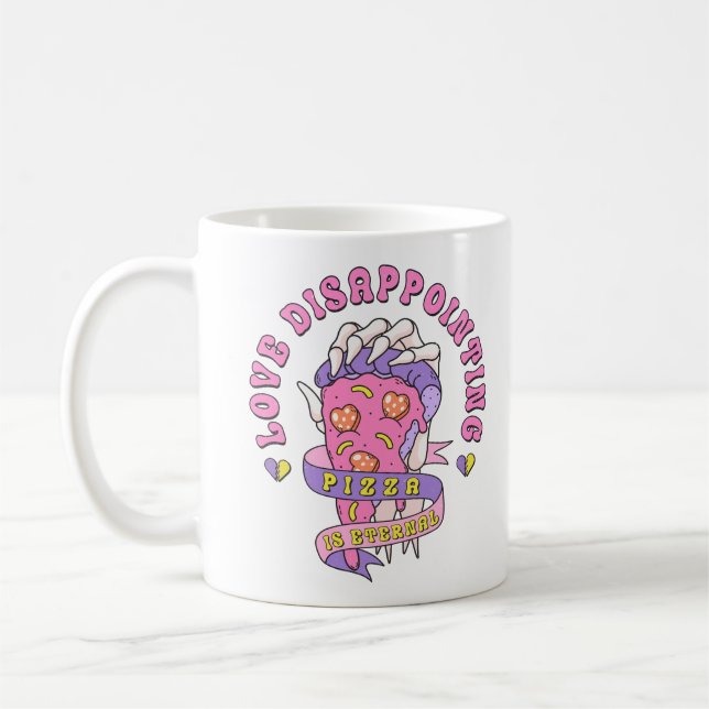 Taza De Café El amor decepcionante pizza es eterna (Izquierda)