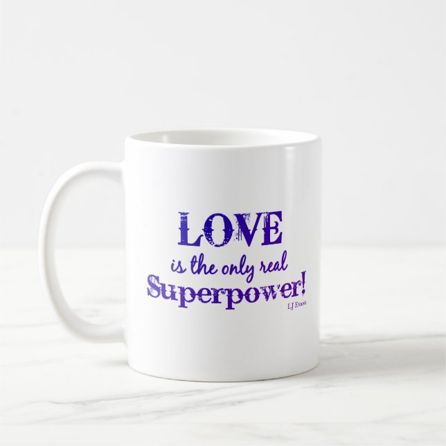Taza De Café "El amor es la única superpotencia real" (Izquierda)