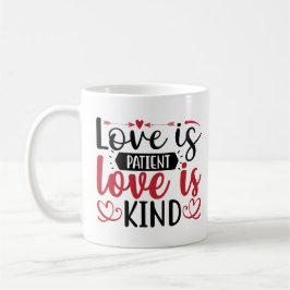 Taza De Café El amor es paciente, el amor es amable