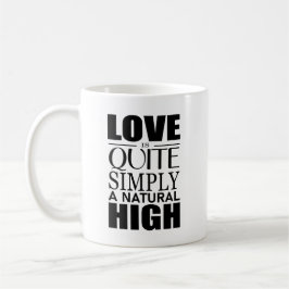 Taza De Café El amor es simplemente un rasgo natural