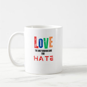 Taza De Café El amor, la única cura para el odio