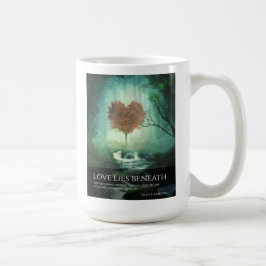 Taza De Café El amor yace debajo de la abrazadera derecha de 15