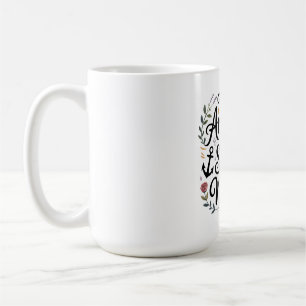 Taza De Café El ancla en cada tormenta es mamá