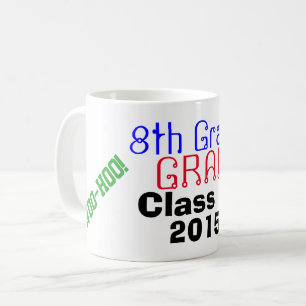Taza De Café ¡El Año De Graduado De Octavo Grado Lo Hice!