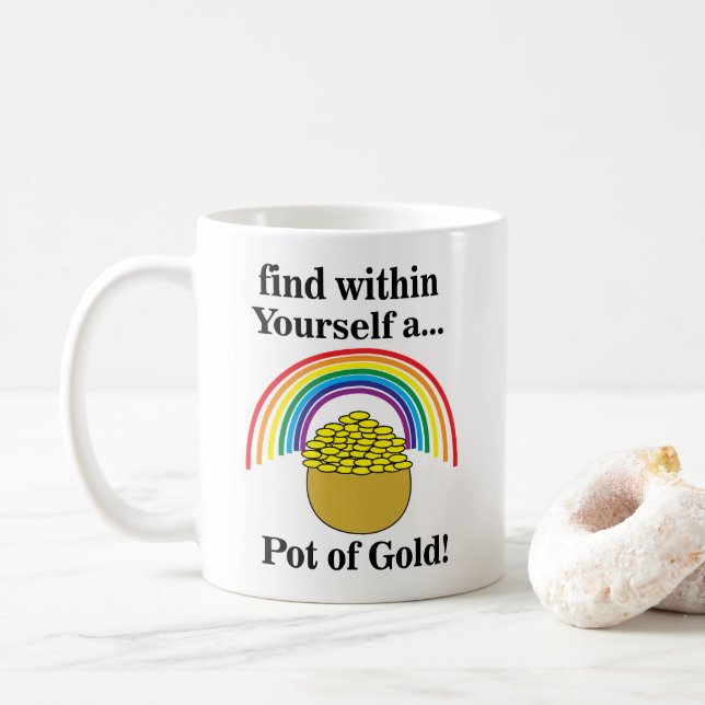 Taza De Café El Arcoiris Encuentra Dentro De Ti Una Olla De Oro (Con donut)