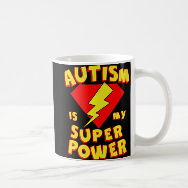 Taza De Café El autismo es lo que aviva mi superhéroe de poder (Derecha)