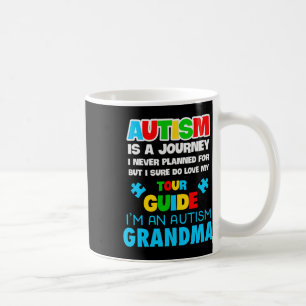 Taza De Café El autismo es un viaje que nunca planée la abuela