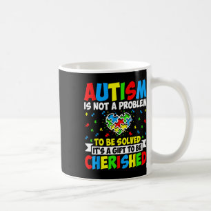 Taza De Café El Autismo No Es Un Problema Que Hay Que Resolver: