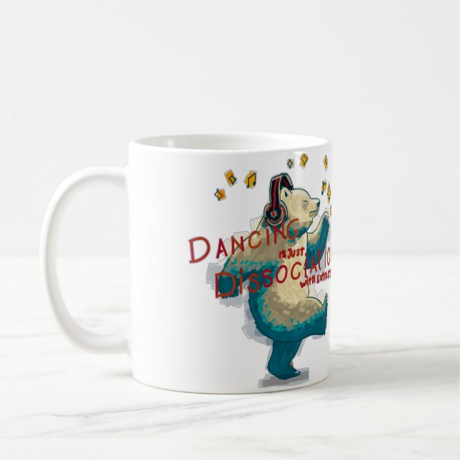 Taza De Café El baile es sólo disociación con pasos adicionales (Izquierda)