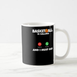 Taza De Café El Baloncesto Está Llamando Y Debo Ir