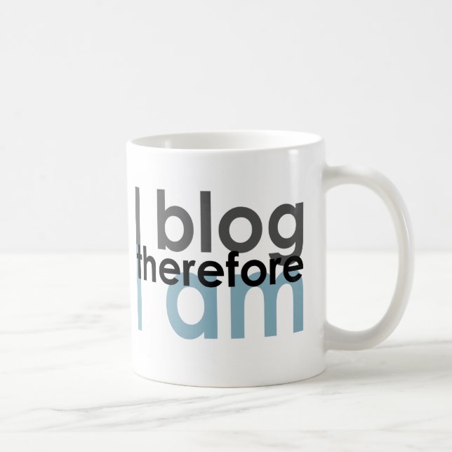 Taza De Café El blog I por lo tanto estoy (Derecha)