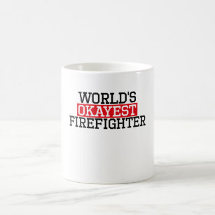 Taza De Café el bombero más okayest del mundo, #Firefighter