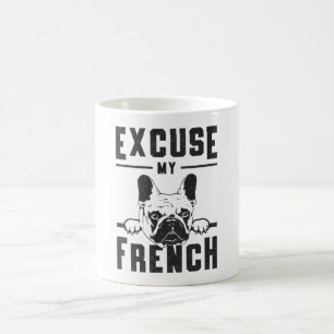 Taza De Café El Bulldog francés disculpa mi regalo divertido fr