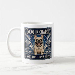 Taza De Café El Bulldog Francés manda en la casa.