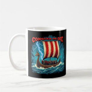 Taza De Café El Buque Viking Conquista O Muere Guerrero Nórdico
