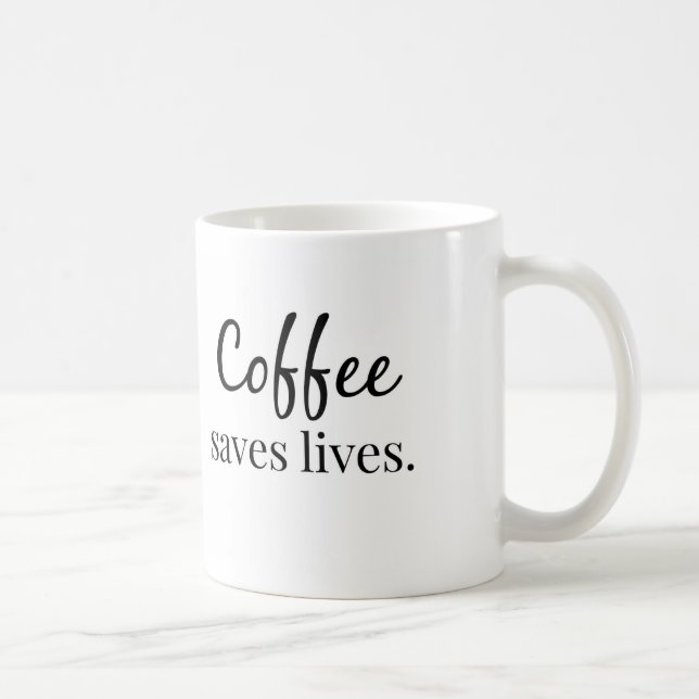 Taza De Café El café ahorra vidas (Derecha)
