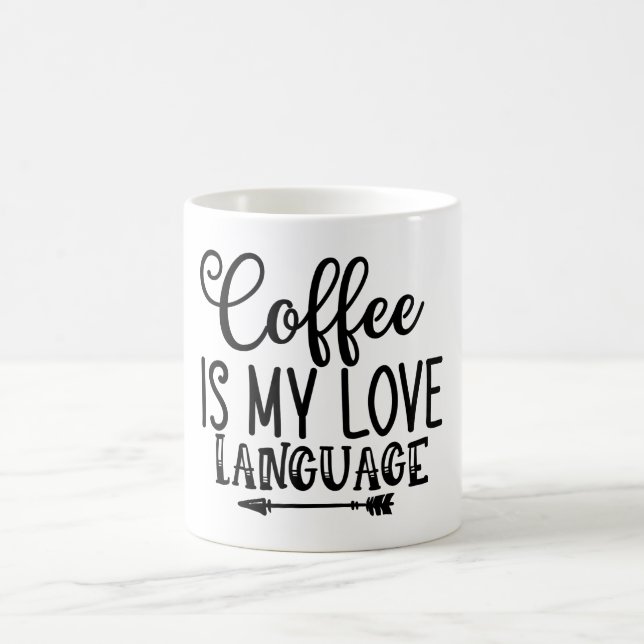 Taza De Café el café es mi lenguaje de amor (Centro)