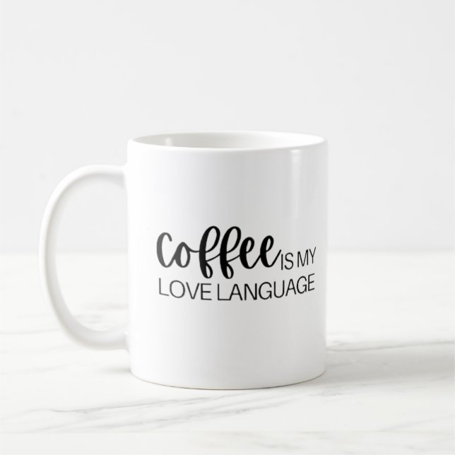 Taza De Café El café es mi lenguaje de amor (Izquierda)