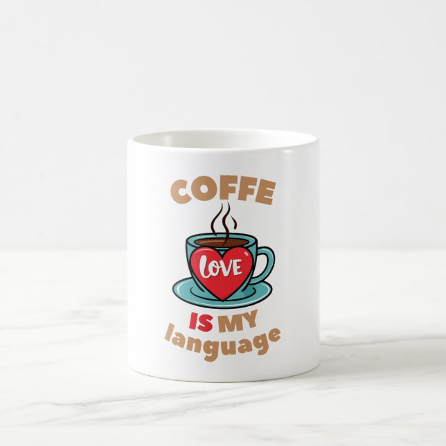 Taza De Café El café es mi lenguaje de amor (Centro)