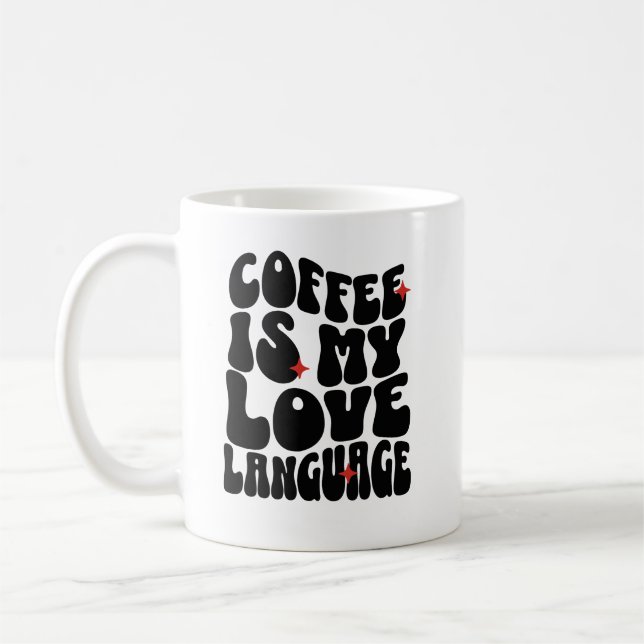 Taza De Café El café es mi lenguaje de amor (Izquierda)