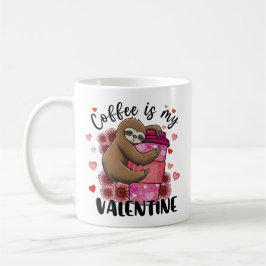 Taza De Café El café es mi Valentine Lover Sloth