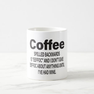 Taza De Café El café espelado hacia atrás es EEFFOC