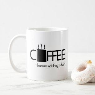 Taza De Café El Café Gracioso Adulto Es Hechos De Nutrición Dur