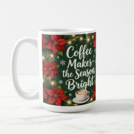 Taza De Café El café hace que la temporada brille