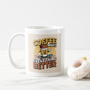 Taza De Café El café lo hace todo mejor