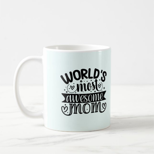 Taza De Café El café más asombroso del mundo para mamá (Izquierda)