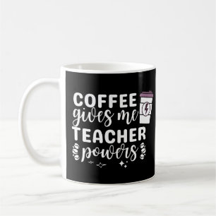 Taza De Café El café me da poderes docentes
