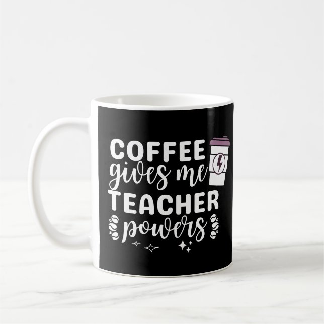 Taza De Café El café me da poderes docentes (Izquierda)