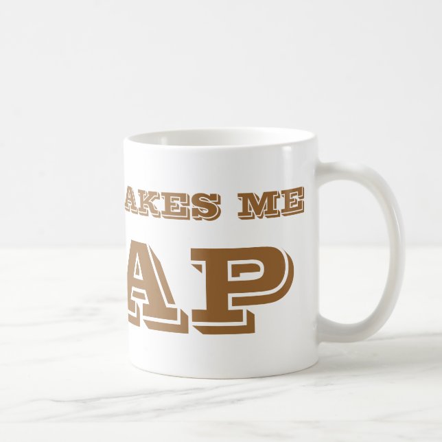Taza De Café El café me hace cagar. (Derecha)