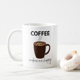 Taza De Café El café me hace feliz
