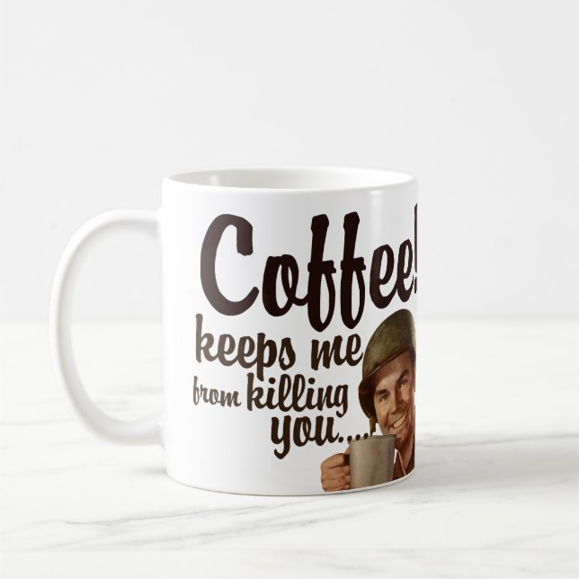 Taza De Café El café me impide matarte (Izquierda)