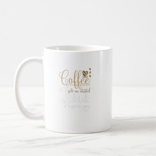 Taza De Café El café me pone en marcha Jesús me mantiene yendo  (Izquierda)