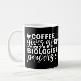 Taza De Café El café microbiológico me da poderes microbiólogos