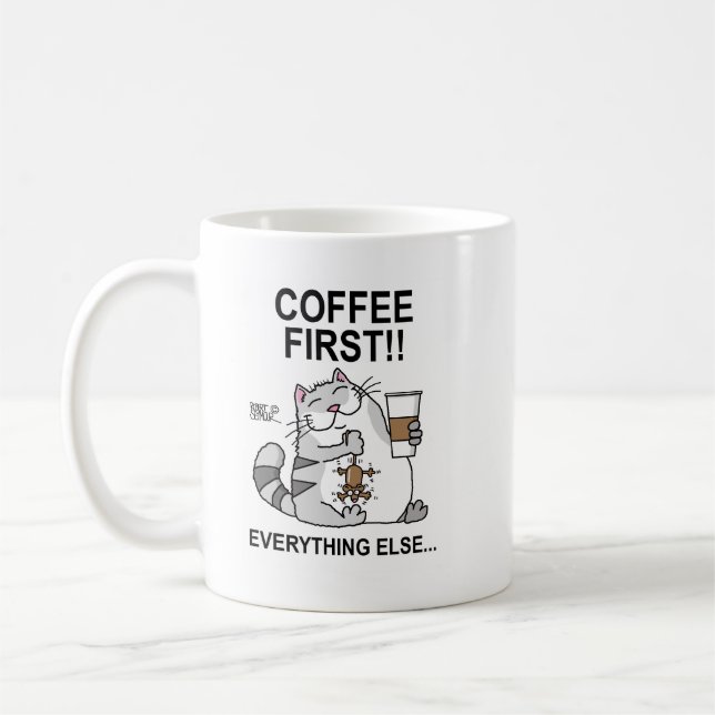 Taza De Café ¡¡El café primero!! (Izquierda)