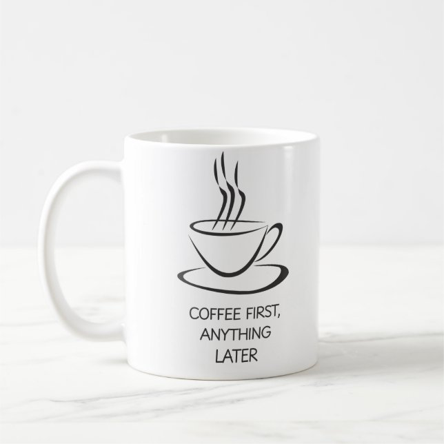 Taza De Café El café primero, cualquier cosa después - Divertid (Izquierda)